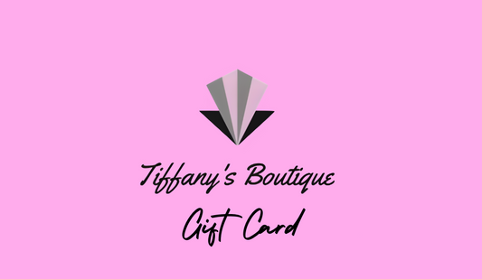 Tiffany's Boutique Gift Card